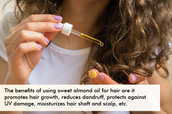 hair care benefits of using sweet almond oil