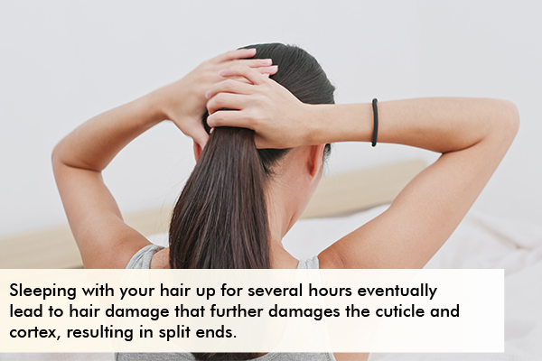 avoid sleeping with your hair tied to prevent split ends