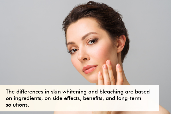 differences between skin whitening and skin bleaching