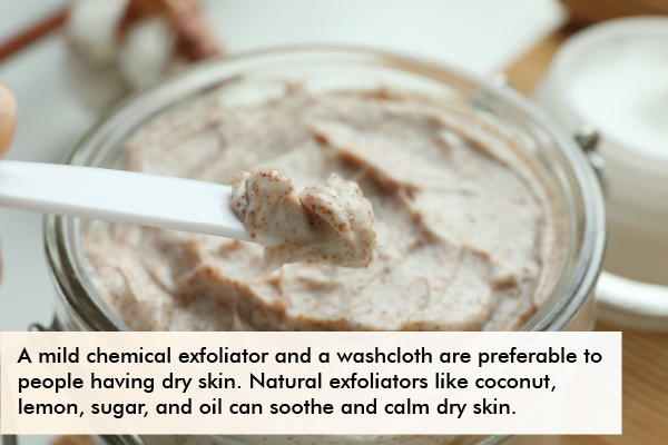 exfoliate twice a week to help deal with dry skin during the summer