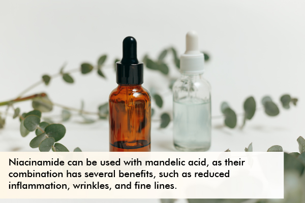general queries related to using mandelic acid and niacinamide for skin care